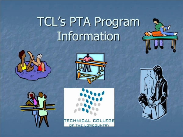 TCL’s PTA Program Information