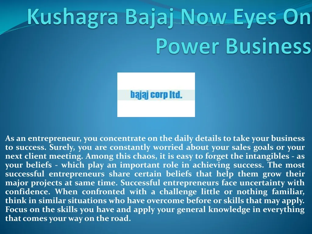 kushagra bajaj now eyes on power business