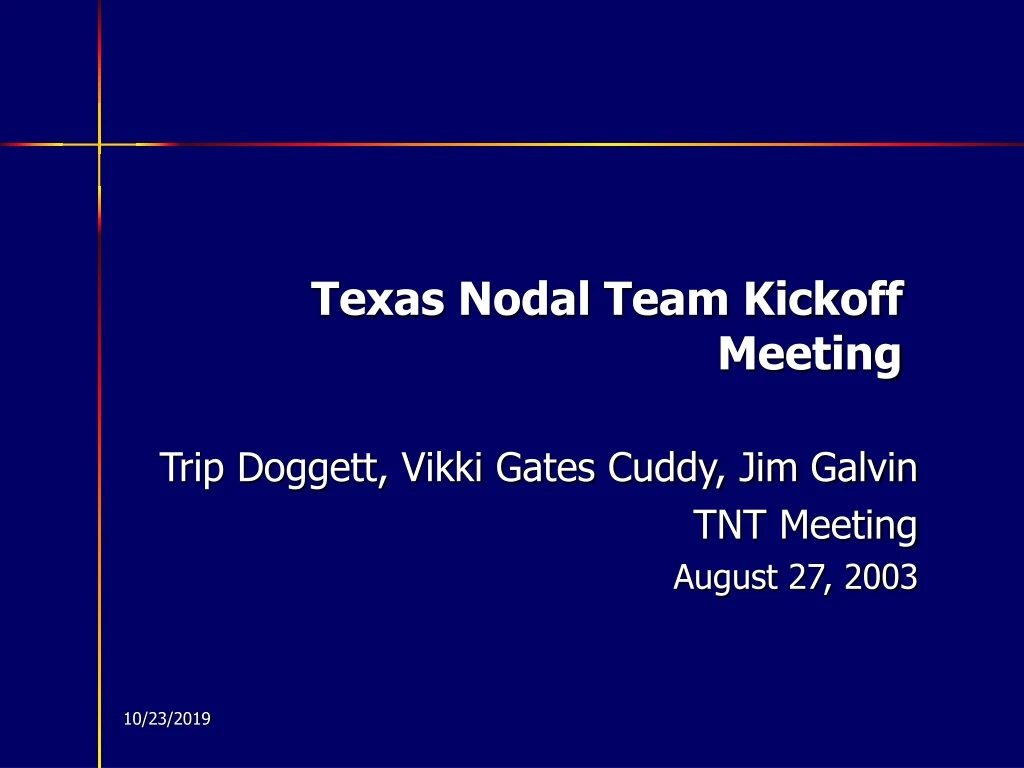 texas nodal team kickoff meeting