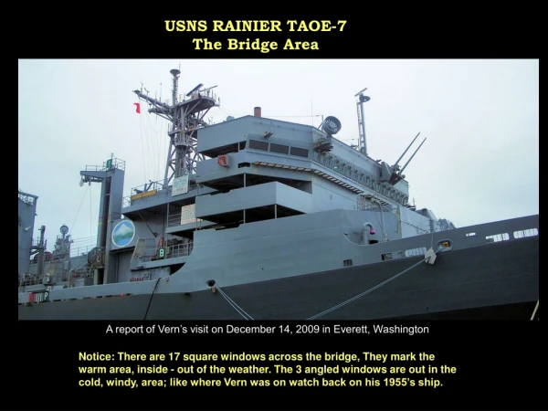 USNS RAINIER TAOE-7 The Bridge Area