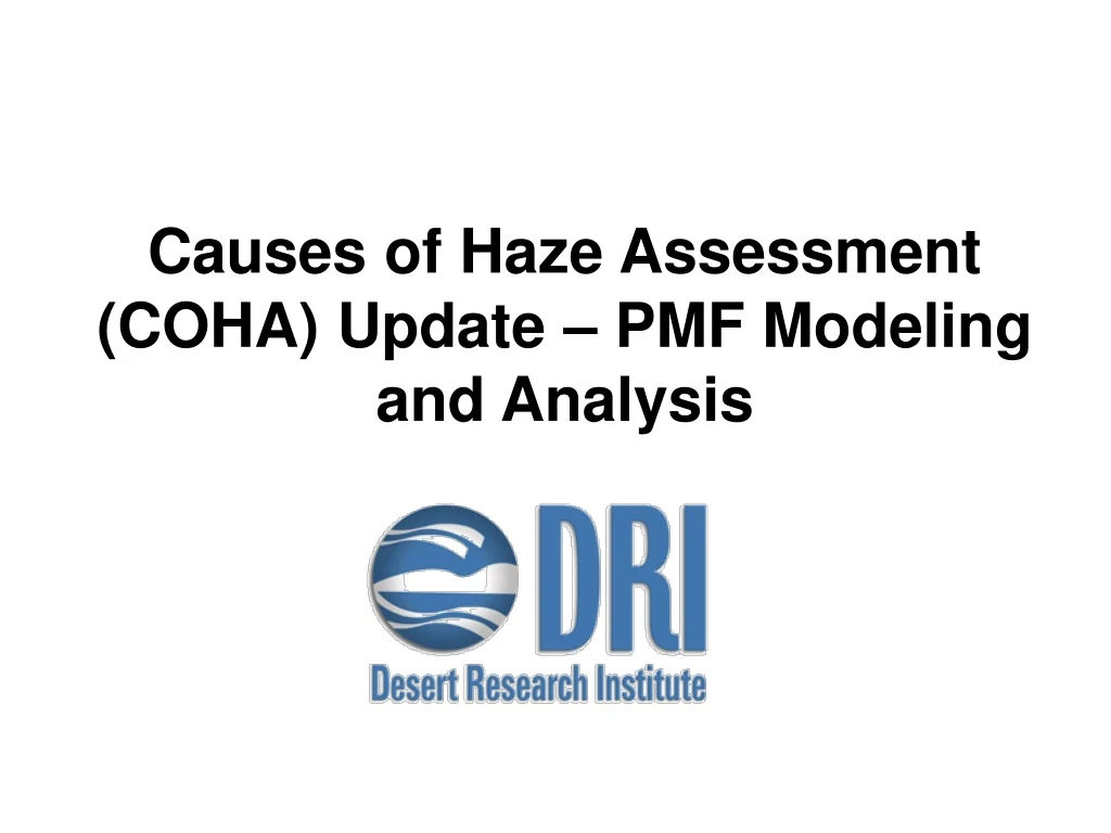 causes of haze assessment coha update pmf modeling and analysis