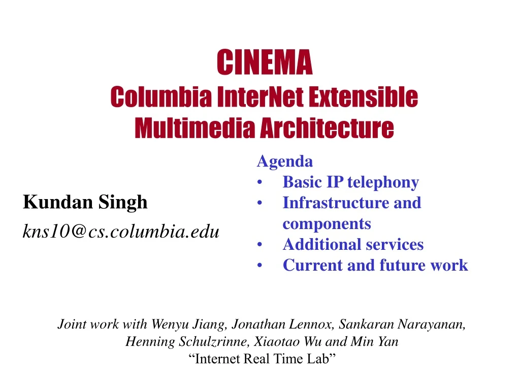 cinema columbia internet extensible multimedia architecture