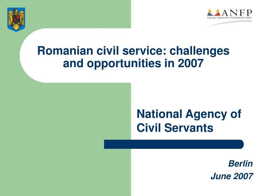romanian civil service challenges and opportunities in 2007