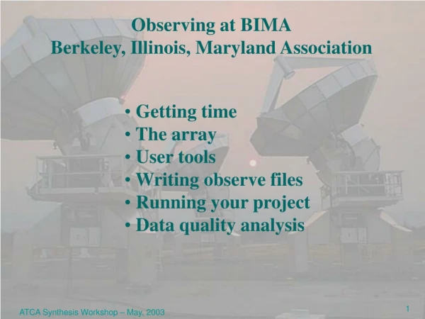 Observing at BIMA Berkeley, Illinois, Maryland Association