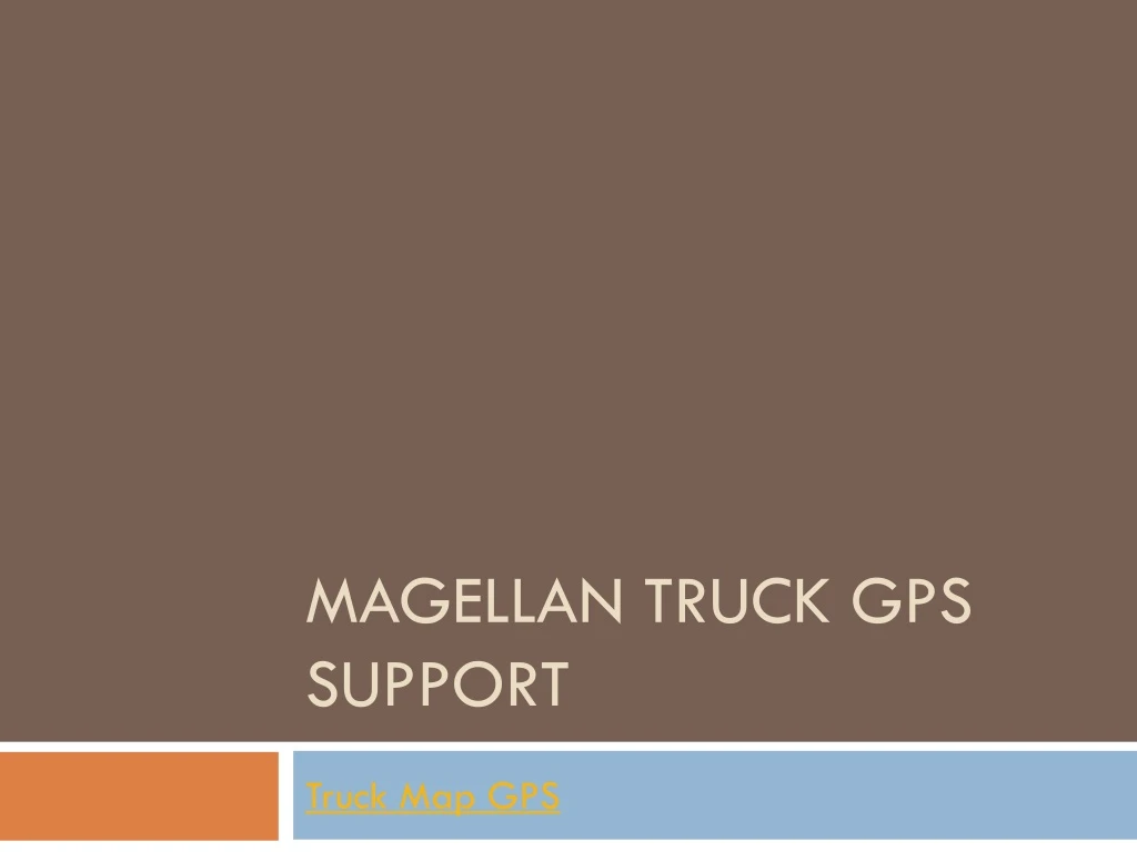 magellan truck gps support