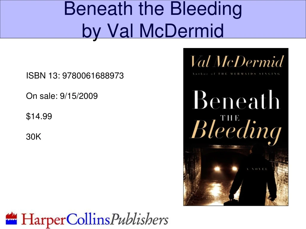 beneath the bleeding by val mcdermid