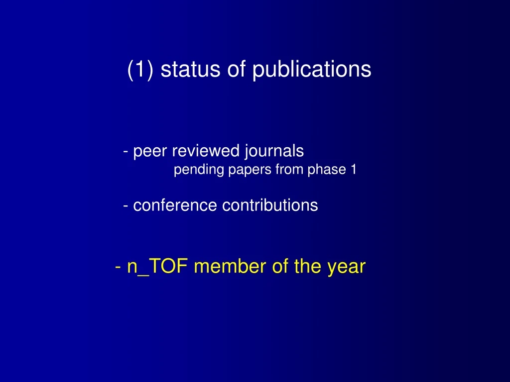 1 status of publications