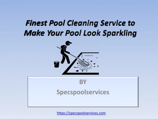Finest Pool Cleaning Service to Make Your Pool Look Sparkling In Oviedo