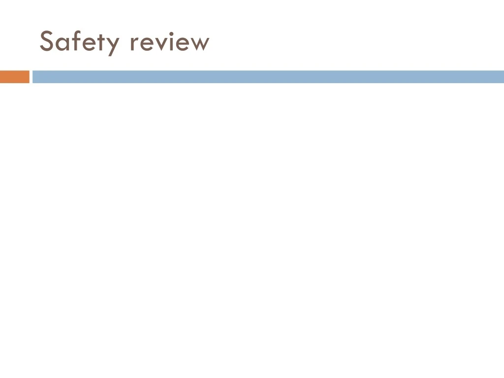 safety review