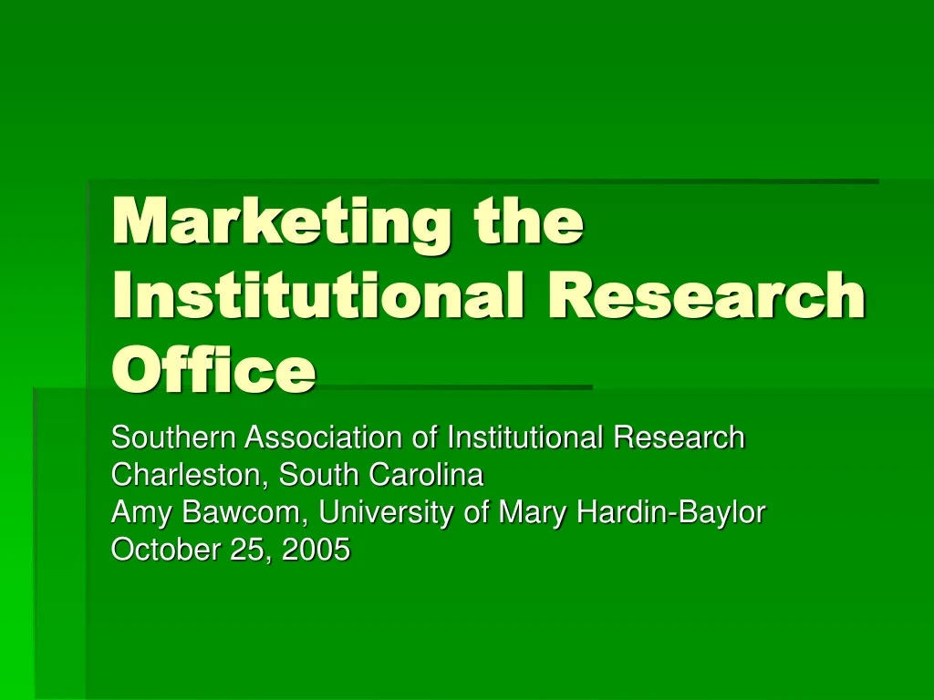 marketing the institutional research office