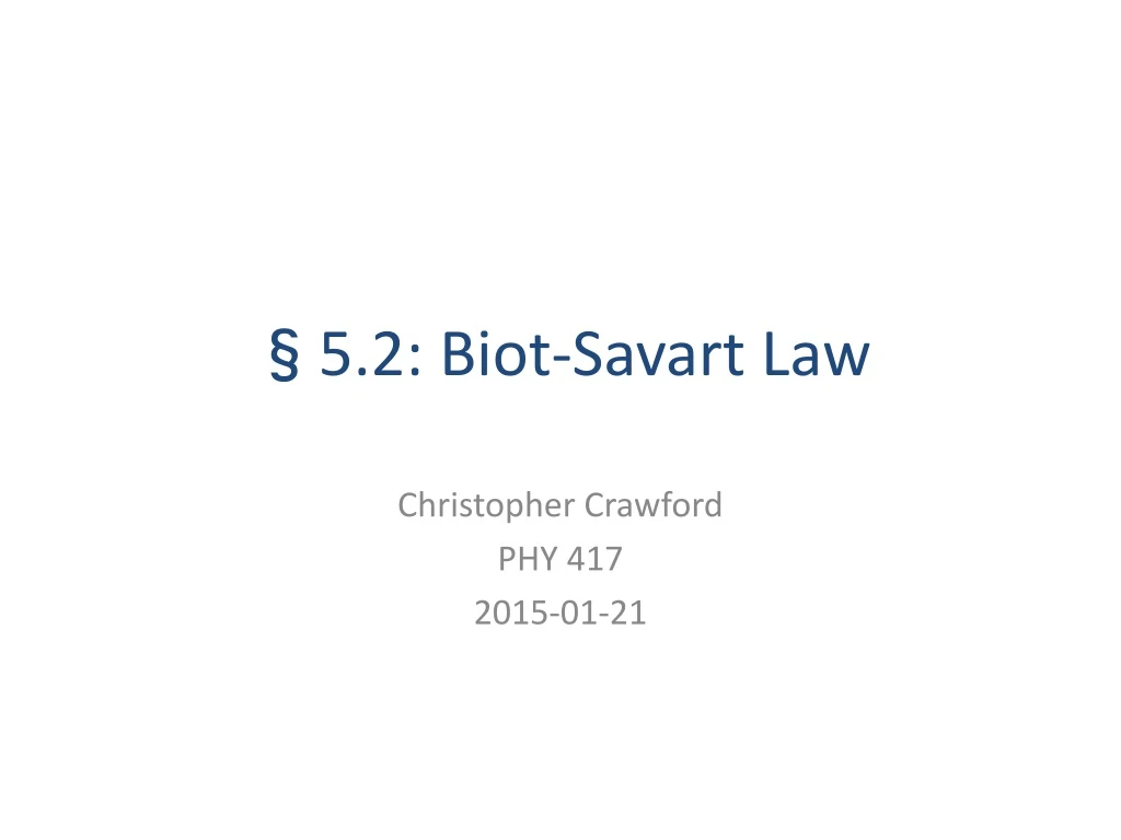 5 2 biot savart law