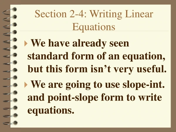 Section 2-4: Writing Linear Equations