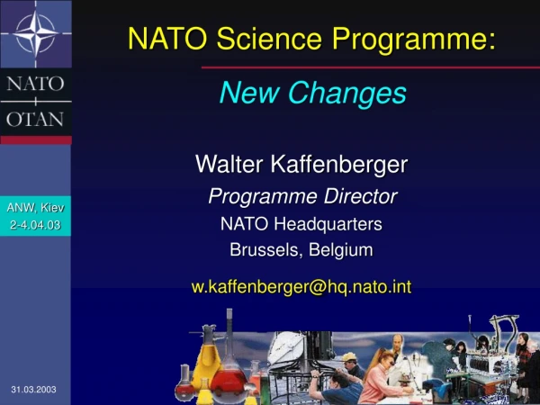 NATO Science Programme: New Changes