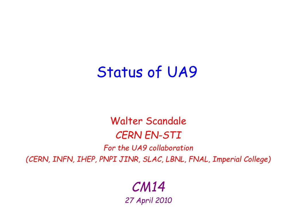 status of ua9