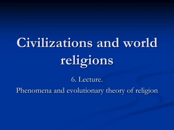 Civilizations and world religions
