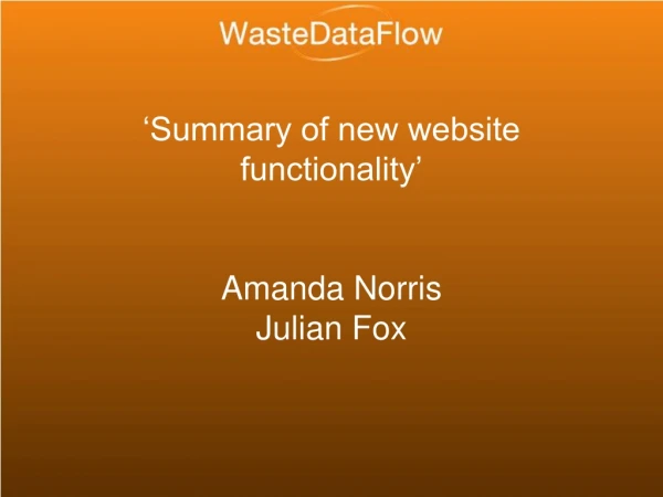 ‘Summary of new website functionality’ Amanda Norris Julian Fox