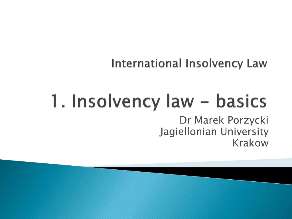 international insolvency law 1 insolvency law basics