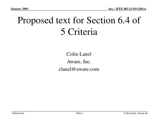 Proposed text for Section 6.4 of 5 Criteria