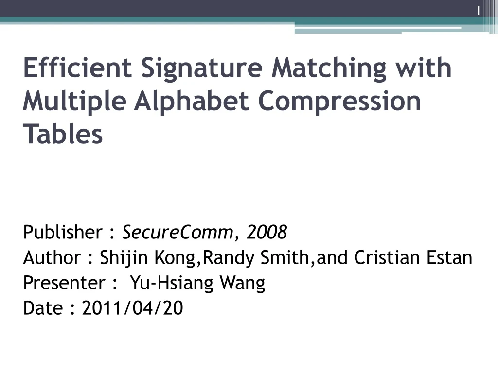 efficient signature matching with multiple alphabet compression tables