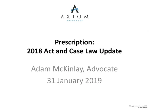 Prescription: 2018 Act and Case Law Update