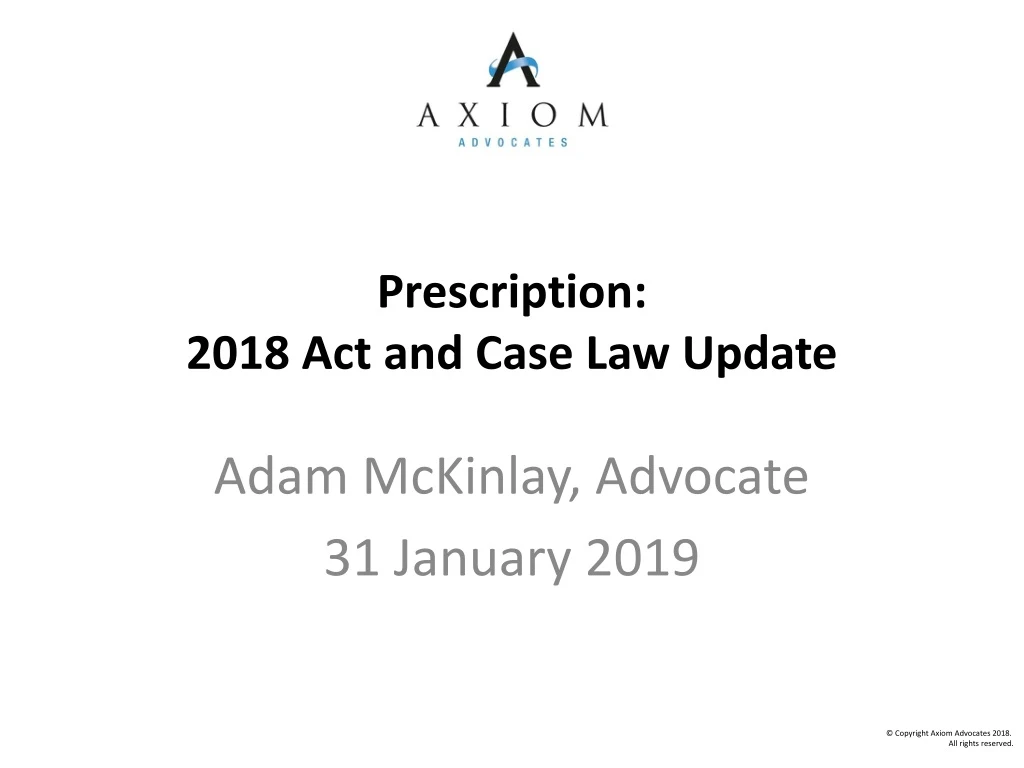 prescription 2018 act and case law update