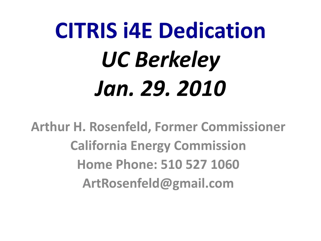 citris i4e dedication uc berkeley jan 29 2010