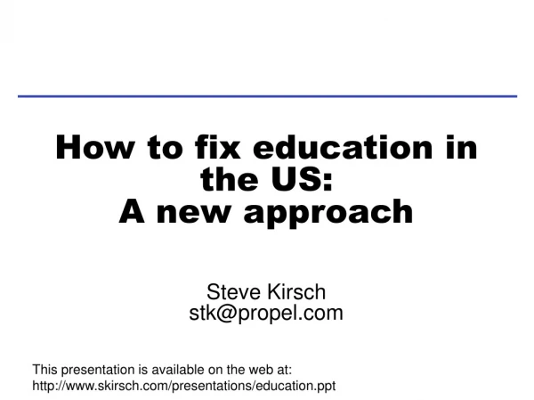 How to fix education in the US: A new approach