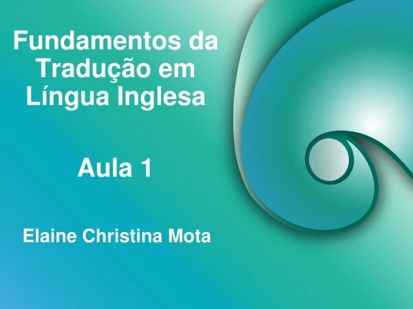 Fundamentos da Tradução em Língua Inglesa