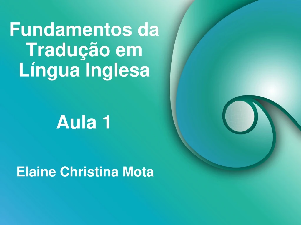 PPT - Fundamentos Da Tradução Em Língua Inglesa PowerPoint Presentation ...