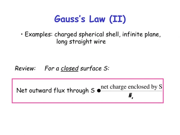 Gauss’s Law (II)