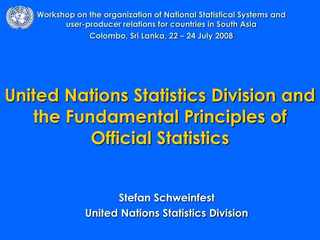 united nations statistics division and the fundamental principles of official statistics
