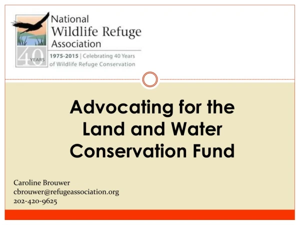 Advocating for the Land and Water Conservation Fund