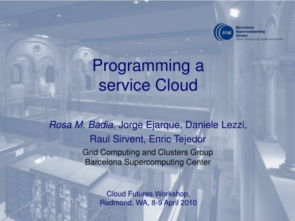 Programming a service Cloud