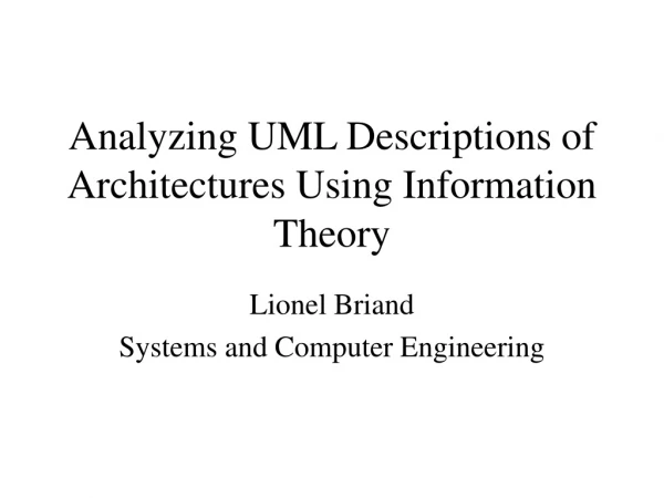 Analyzing UML Descriptions of Architectures Using Information Theory
