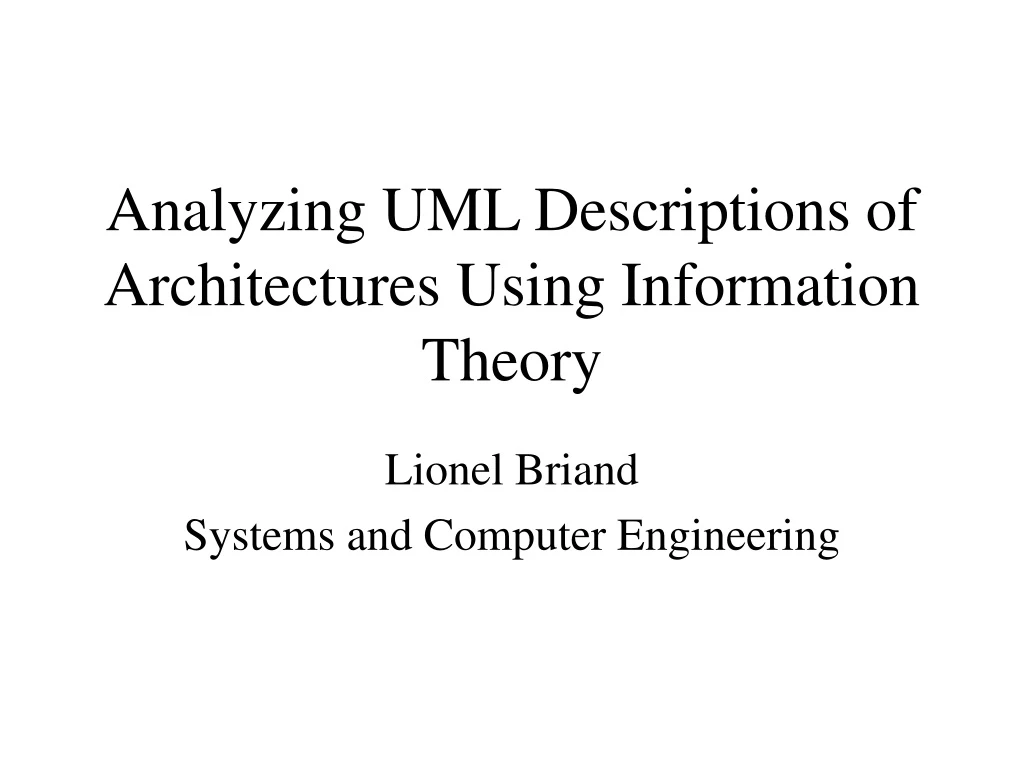 analyzing uml descriptions of architectures using information theory