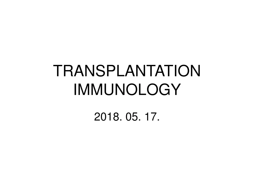 transplantation immunology