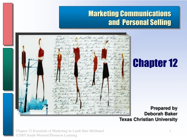 Marketing Communications and Personal Selling