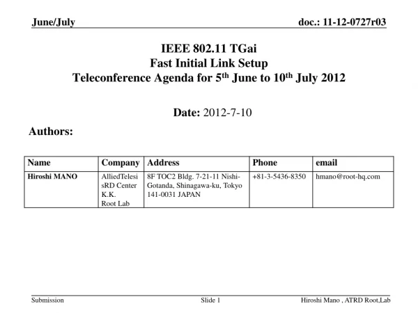 IEEE 802.11 TGai Fast Initial Link Setup Teleconference Agenda for 5 th June to 10 th July 2012