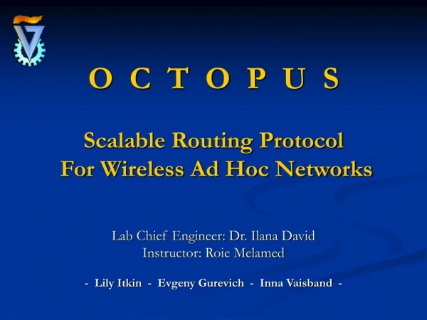 O C T O P U S Scalable Routing Protocol For Wireless Ad Hoc Networks