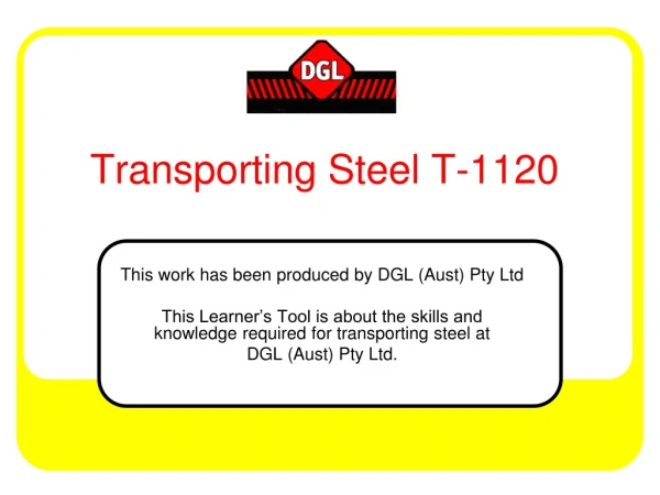 Transporting Steel T-1120