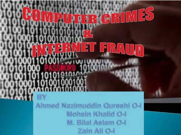 Computer Crimes & Internet Fraud
