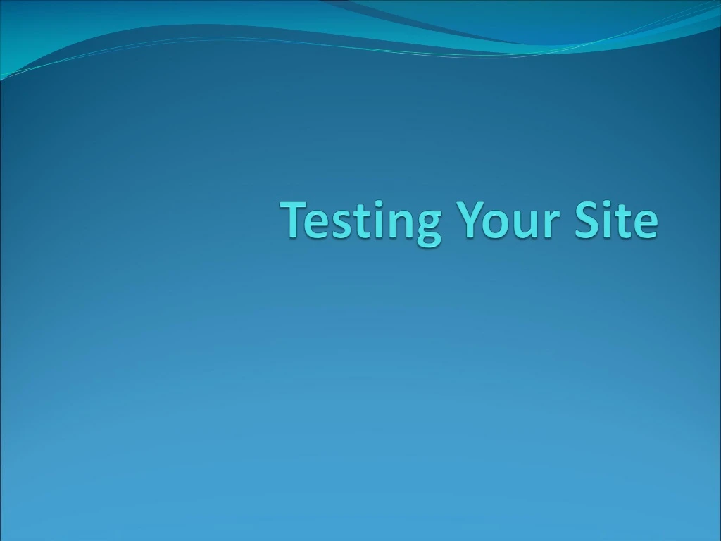 testing your site