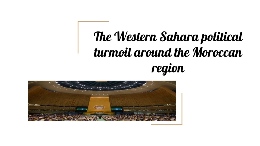 the western sahara political turmoil around the moroccan region