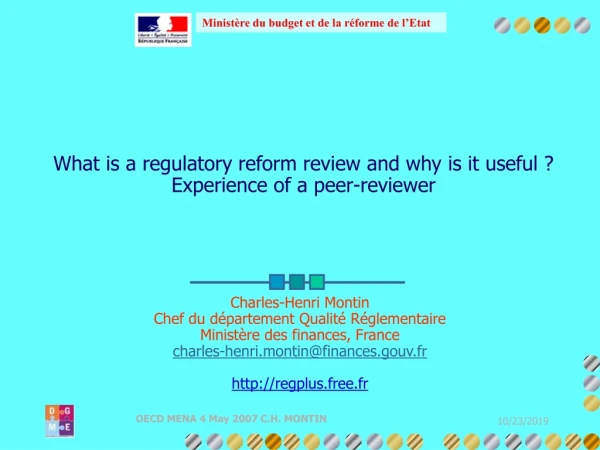 What is a regulatory reform review and why is it useful ? Experience of a peer-reviewer