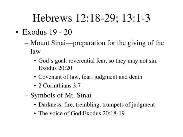 Hebrews 12:18-29; 13:1-3