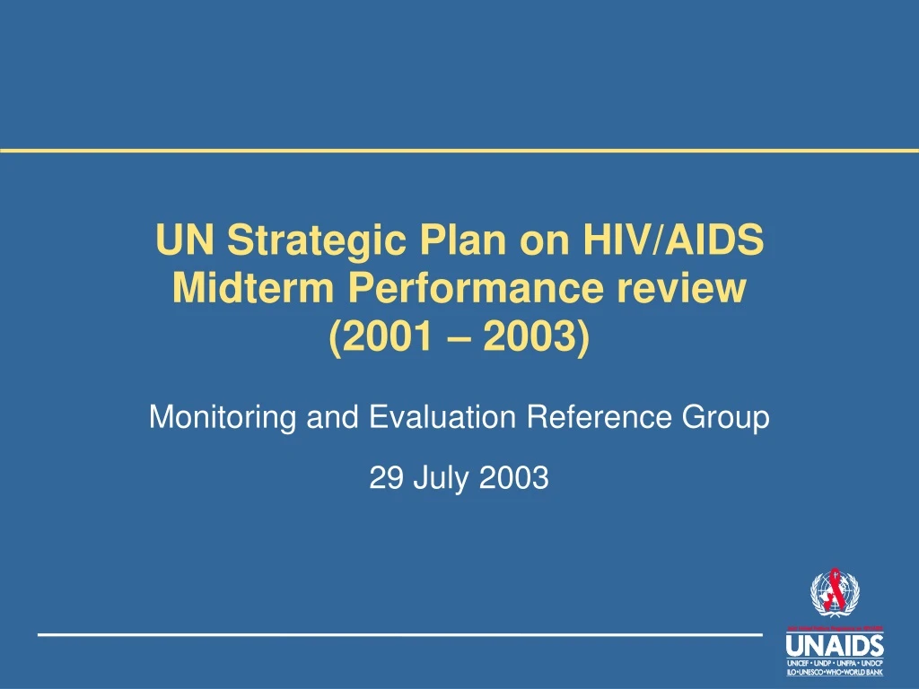 un strategic plan on hiv aids midterm performance review 2001 2003