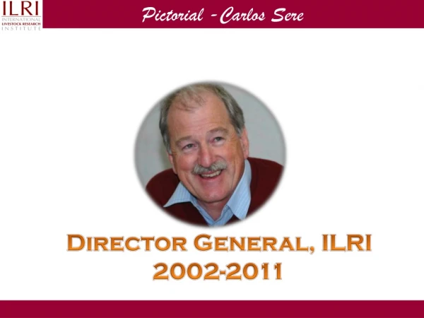 Director General, ILRI 2002-2011
