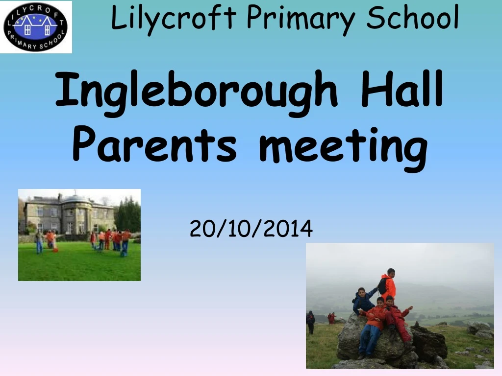 ingleborough hall parents meeting