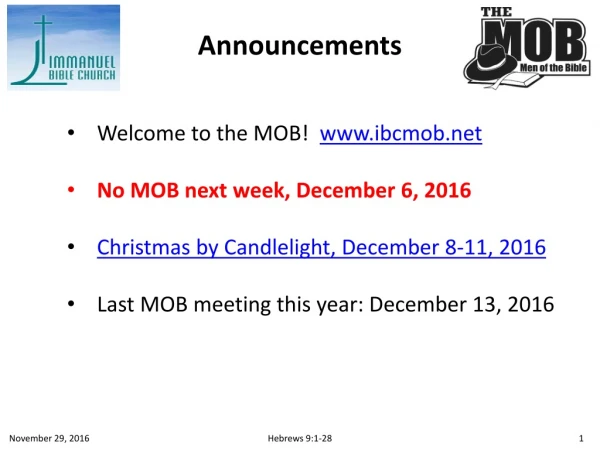Welcome to the MOB! ibcmob No MOB next week, December 6, 2016