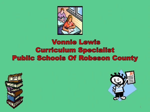 Vonnie Lewis Curriculum Specialist Public Schools Of Robeson County